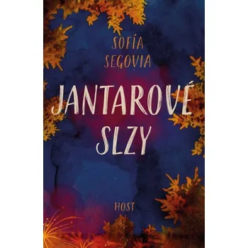 Kniha Jantarové slzy - Sofía Segovia (E-Kniha)