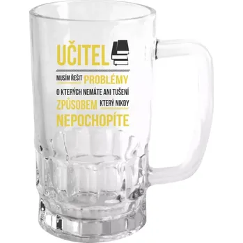 Sklenice Půllitr skleněný Musím řešit problémy - učitel