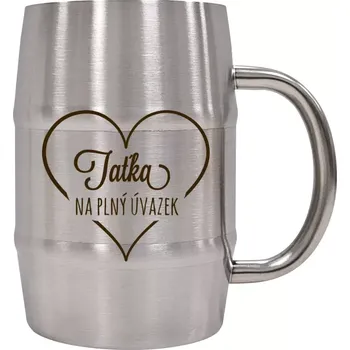 Sklenice Nerezový chladicí půllitr Taťka na plný úvazek