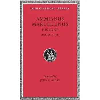 History, Volume II - Ammianus Marcellinus