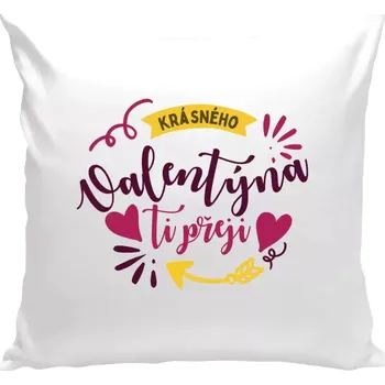 Polštář Polštář bílý 40x40 cm Krásného Valentýna ti přeji