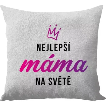 Polštář Polštář bílý 40x40 cm - dlouhý chlup Nejlepší máma na světě - korunka