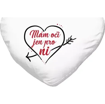 Polštář Polštář srdce 40x35 cm Mám oči jen pro ni