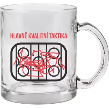Hrnek 330 ml - skleněný Hlavně kvalitní taktika
