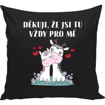 Polštář Polštář černý 40x40 cm Děkuji, že jsi tu vždy pro mě