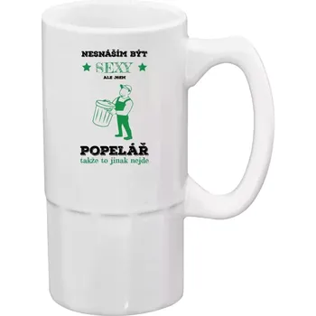 Sklenice Půllitr bílý vysoký Nesnáším být sexy, ale jsem popelář