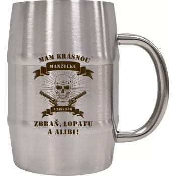 Sklenice Nerezový chladicí půllitr Mám krásnou manželku, a taky zbraň, lopatu a alibi