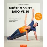Buďte v 50 fit jako ve 30 - Thorsten…