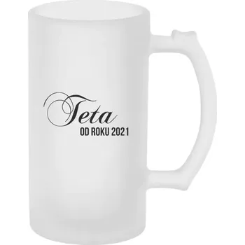 Sklenice Půllitr pro tetu - Teta od roku - matný