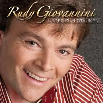 Zahraniční hudba CD Rudy Giovannini: Lieder Zum Träumen 2015