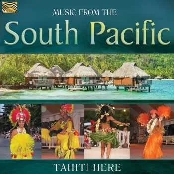 Zahraniční hudba CD Tahiti Here: Music From The South Pacific 2017
