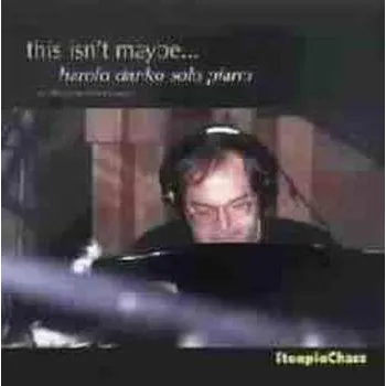 Zahraniční hudba CD Harold Danko: This Isn't Maybe... - A Tribute To Chet Baker 2019