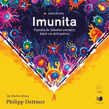 Imunita (CZ) - Philipp Dettmer - audiokniha