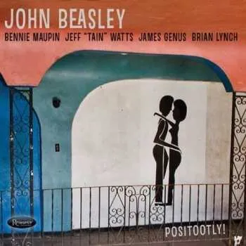 Zahraniční hudba CD John Beasley: Positootly! 2021