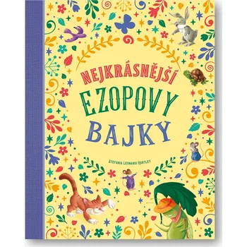 Nejkrásnější Ezopovy bajky - Stefania Leonardi Hartley (2023, pevná)