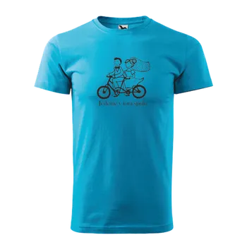 Pánské tričko ON-DESIGN Tričko s potiskem JEDEME V TOM SPOLU Velikost: 2XL, Barva: tyrkysová