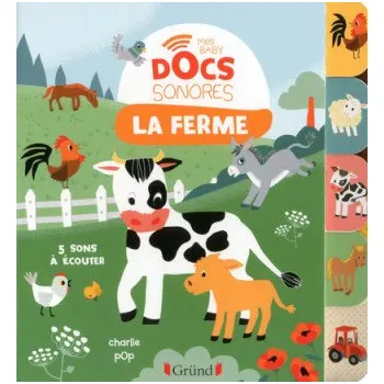 Umění La ferme - Mes Baby docs sonores – Charlie Pop (FR)