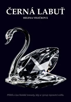 Černá labuť - Helena Veličková (2023, brožovaná)
