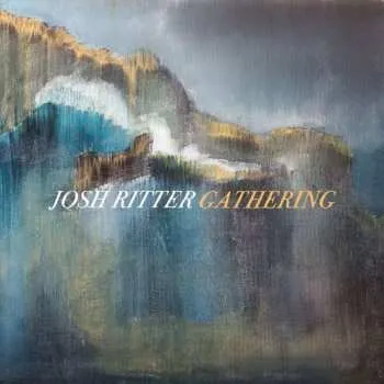 Zahraniční hudba 2LP Josh Ritter: Gathering 2017