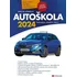 Autoškola 2024: Pravidla, značky, testy - David Chmela (2024, brožovaná)