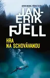 Hra na schovávanou - Jan-Erik Fjell…