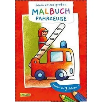 První čtění Mein erstes großes Malbuch: Fahrzeuge: Malen ab 3 Jahren - Muszynski, Eva