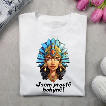 Dámské tričko Dámské tričko - Jsem prostě bohyně! Velikost: L