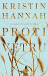 Proti vetru - Kristin Hannah [SK]…