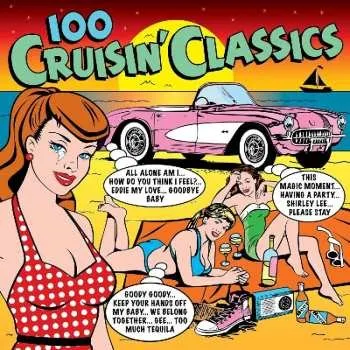 Zahraniční hudba 4CD Various: 100 Cruisin' Classics 2017