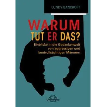 Warum tut er das? - Bancroft Lundy Patrissi Jac