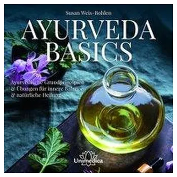 Ayurveda Basics - Weis-Bohlen, Susan