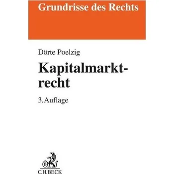 Kapitalmarktrecht - Poelzig, Dörte [DE] (2023, Brožovaná, Beck C. H.)