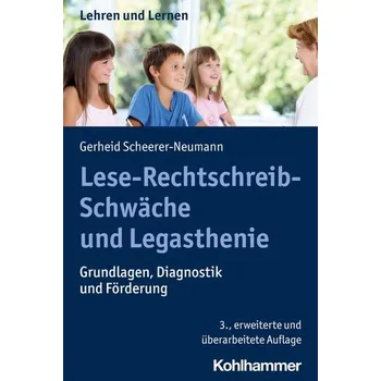 Lese-Rechtschreib-Schwäche und Legasthenie - Scheerer-Neumann, Gerheid [DE] (2023, Brožovaná / brožovaná, Kohlhammer W.)