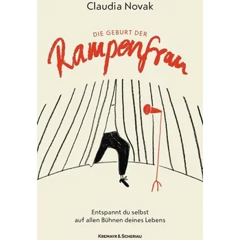 Osobní rozvoj Die Geburt der Rampenfrau - Novak, Claudia