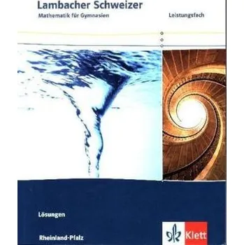 11.-13. Schuljahr, Leistungsfach Lösungen