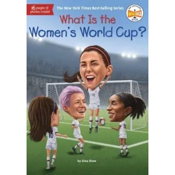 What Is the Women's World Cup? - Shaw, Gina