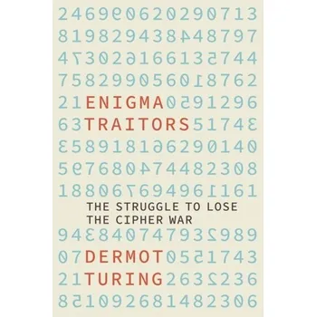 Cestování Enigma Traitors - Turing, Dermot