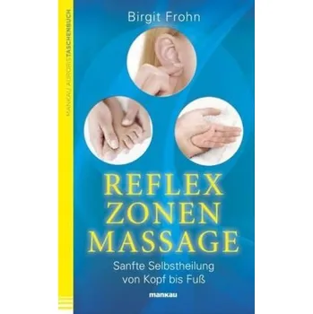 Reflexzonenmassage - Frohn, Birgit