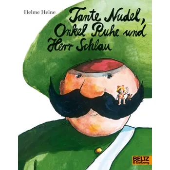 Pohádka Tante Nudel, Onkel Ruhe und Herr Schlau - Heine, Helme