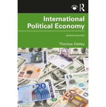 International Political Economy - Oatley, Thomas H.