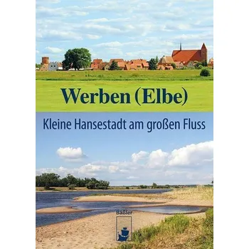 Cestování Werben (Elbe) - Arbeitskreis Werbener Altstadt e. V.