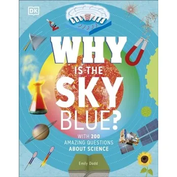 Why Is the Sky Blue? - Dodd, Emily
