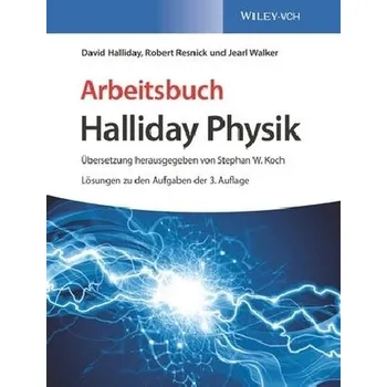 Arbeitsbuch Halliday Physik - Halliday, David