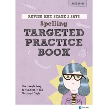 Kniha Pearson REVISE Key Stage 2 SATs English Spelling - Targeted Practice for the 2023 and 2024 exams - Eames, Isabelle