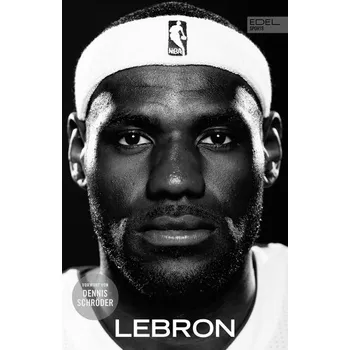 LeBron. Die Biografie des NBA-Superstars - Benedict Jeff, Keteyian Armen