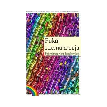 Pokój i demokracja - praca zbiorowa