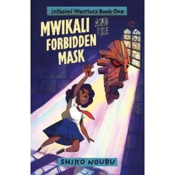 Mwikali and the Forbidden Mask - Nguru, Shiko