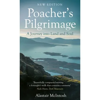 Cestování Poacher's Pilgrimage - McIntosh, Alastair [EN] (2023, Brožovaná, Birlinn General)