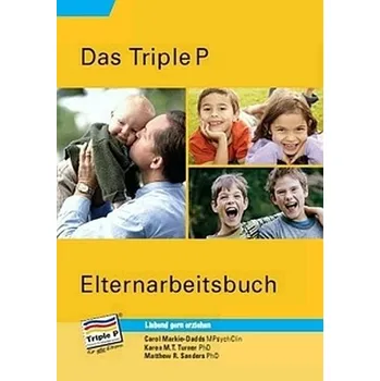 Triple P - Elternarbeitsbuch - Markie-Dadds, Carol