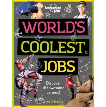 Cestování World's Coolest Jobs - Lonely Planet Kids